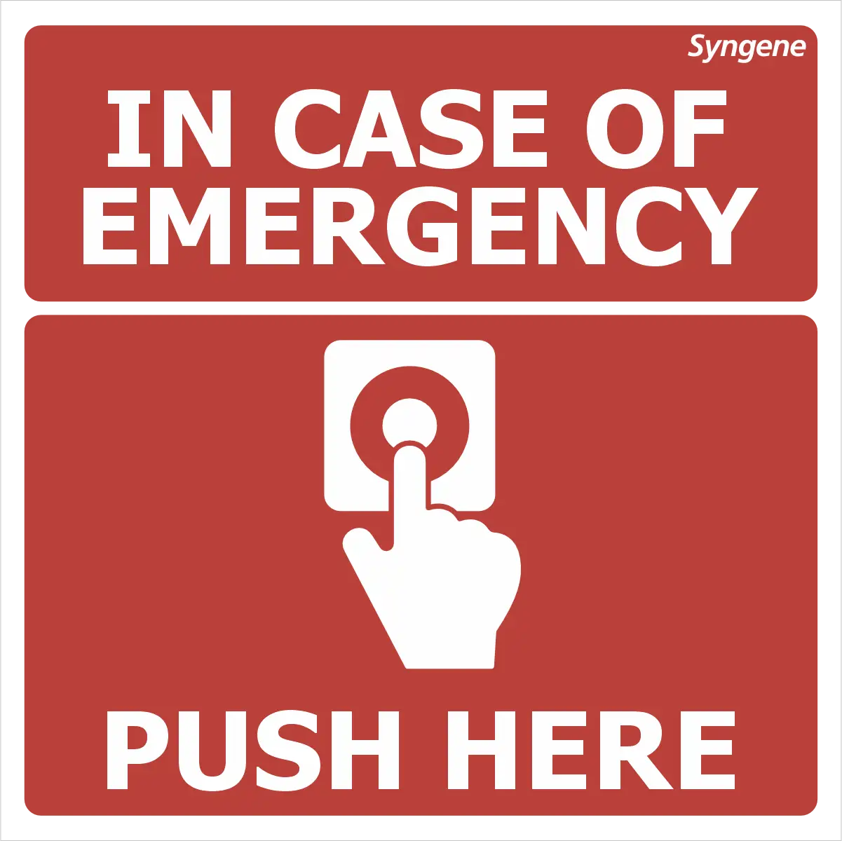 In Case of Emergency – Push Here