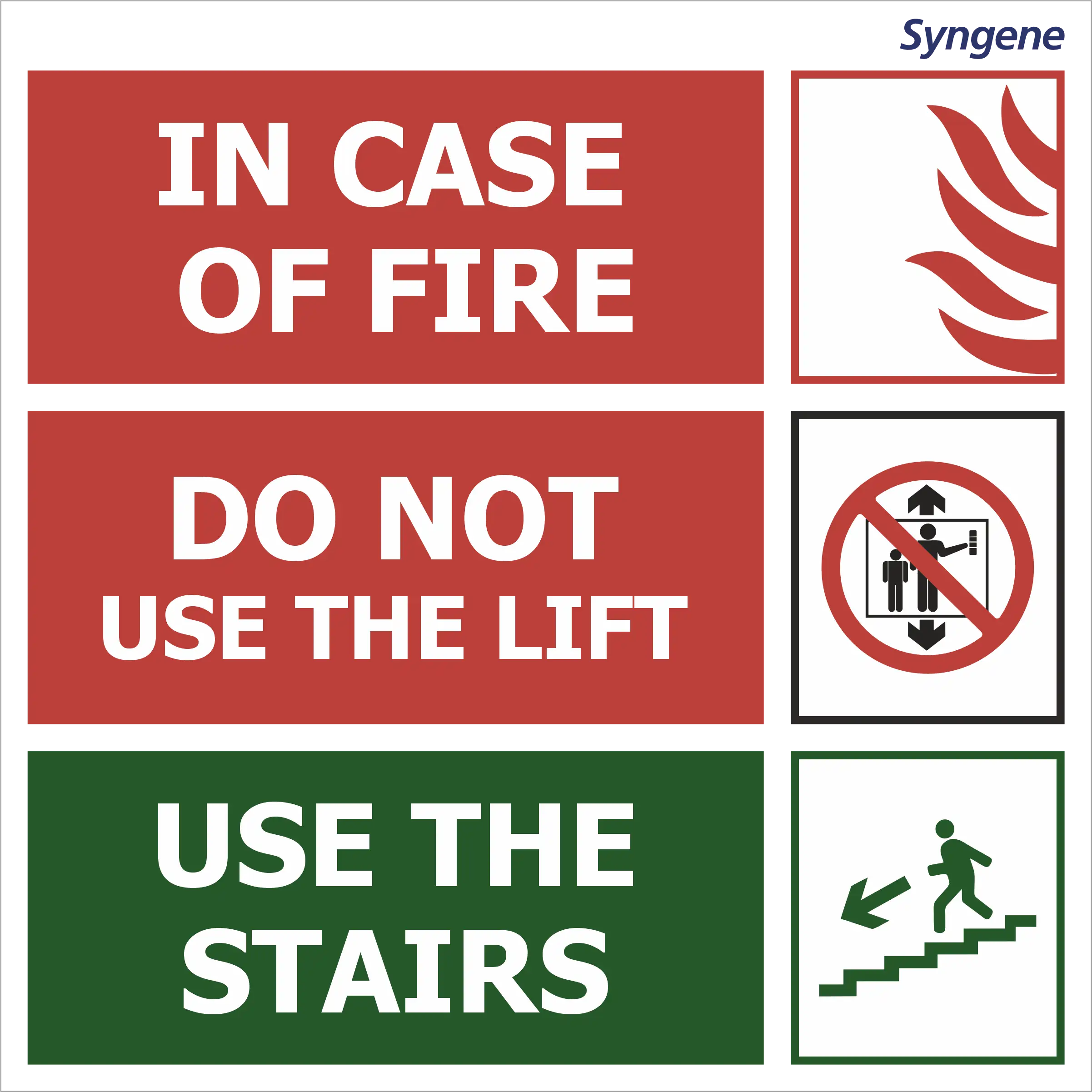 In Case of Fire – Do Not Use Lift, Use Stairs