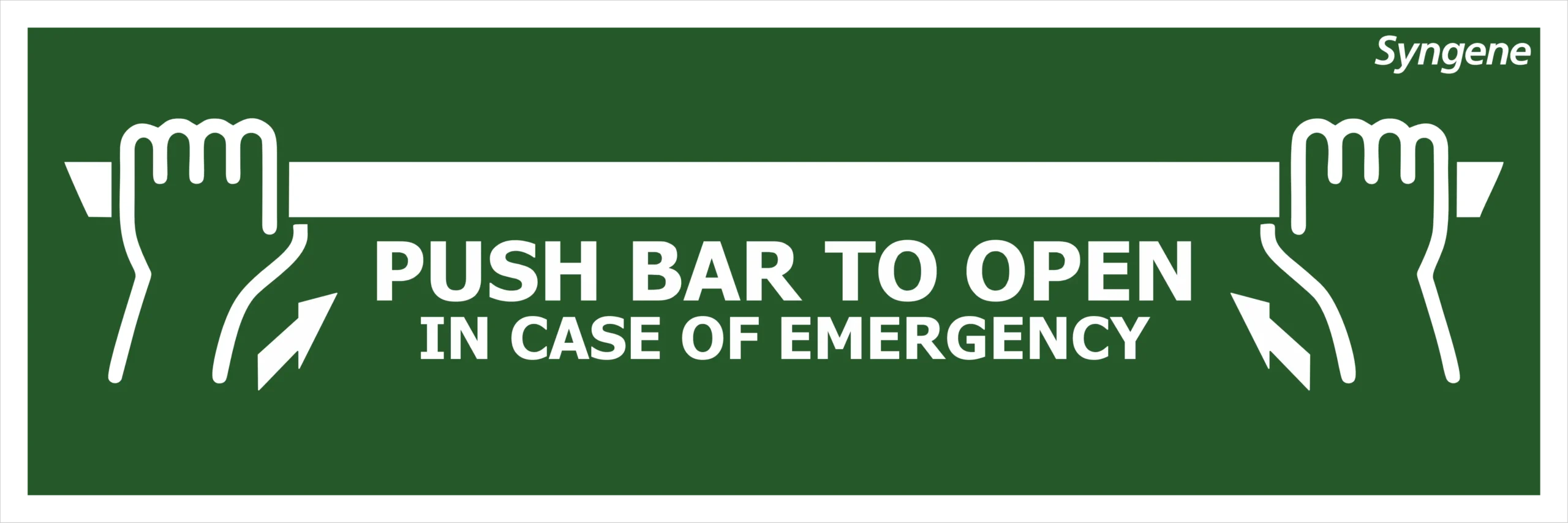 Push Bar to Open in Case of Emergency