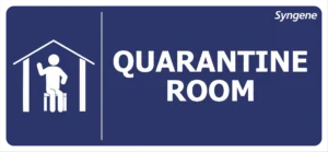 Quarantine Room