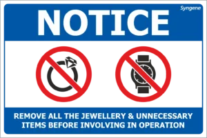 Remove All Jewellery and Unnecessary Items Before Operation