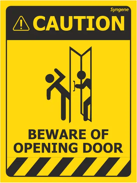 Beware of Opening Door