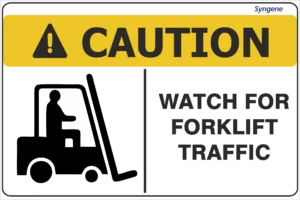 Watch for Forklift Traffic
