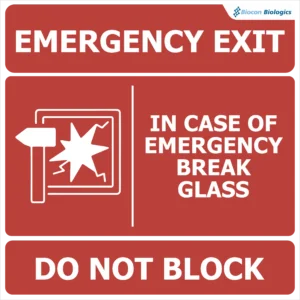 Do Not Block Door – Open Only in Case of Emergency