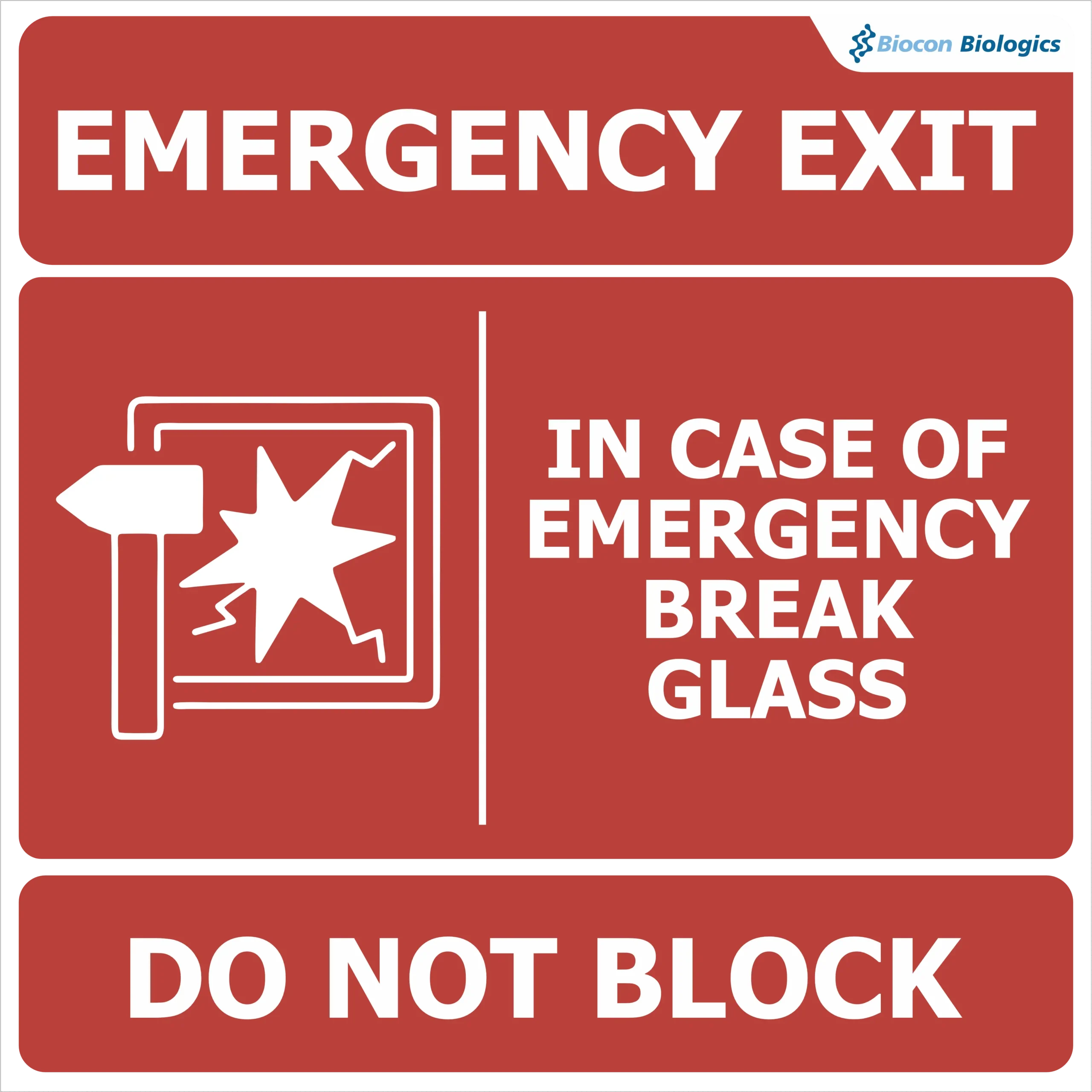 Do Not Block Door – Open Only in Case of Emergency
